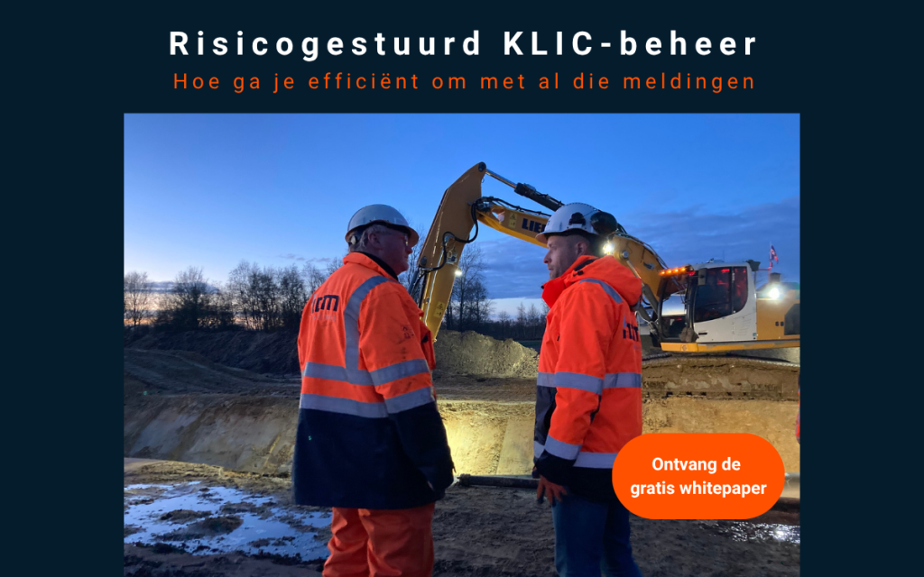 Risicogestuurd KLIC-beheer – Hoe ga je efficiënt om met al die meldingen?