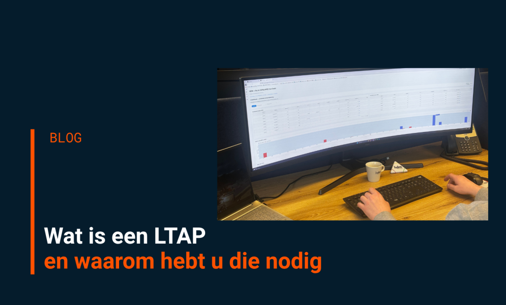 Wat is een LTAP en waarom hebt u die nodig?